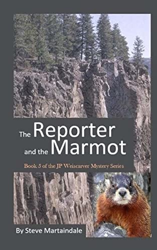 The Reporter and the Marmot