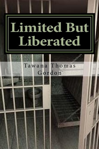 Limited But Liberated Prison Praise