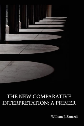 The New Comparative Interpretation A Primer