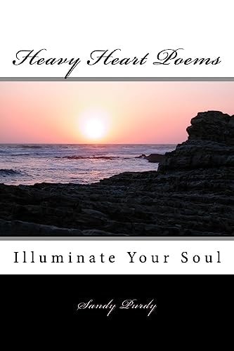 Heavy Heart Poems Illuminate Your Soul