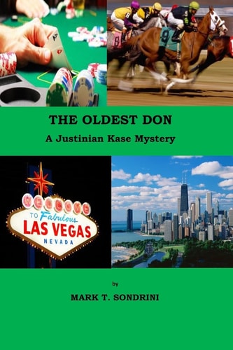 The Oldest Don A Justinian Kase Mystery