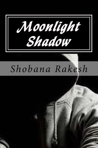 Moonlight Shadow The Dark Crime Thriller