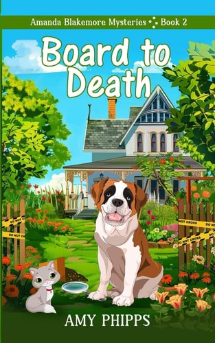 Board To Death Amanda Blakemore Cozy Mystery Book 2