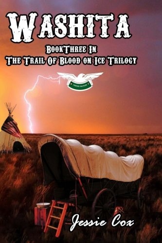 Washita Book 3 of the Trail of Blood on Ice Series