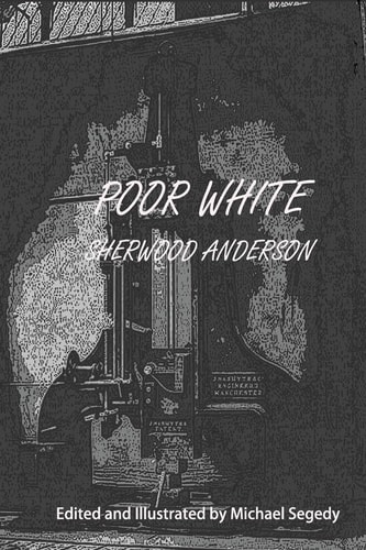Poor White Illustrated