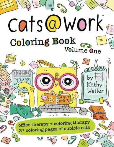 Cats@Work Coloring Book Vol. 1 Coloring Therapy + Office Therapy In One