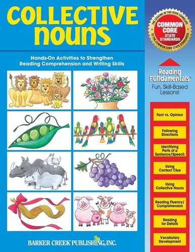 Reading Fundamentals - Collective Nouns Learn about Collective Nouns and How to Use Them to Strengthen Reading Comprehension and Writing Skills
