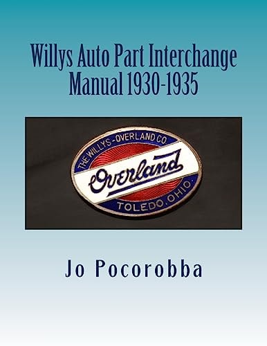 Willys Auto Part Interchange Manual 1930-1935