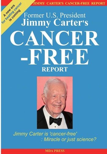 Jimmy Carter's Cancer-Free Report Jimmy Carter Is 'cancer-Free': Miracle Or Just Science?