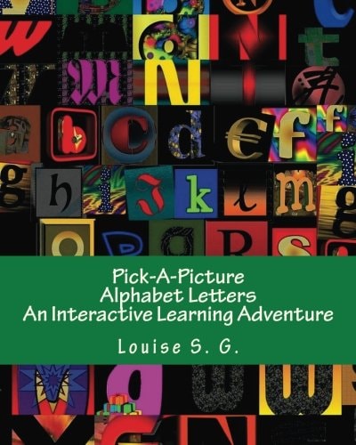 Pick-A-Picture - Alphabet Letters An Interactive Learning Adventure