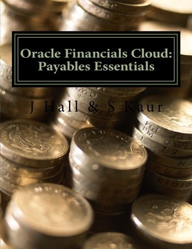 Oracle Financials Cloud Payables Essentials