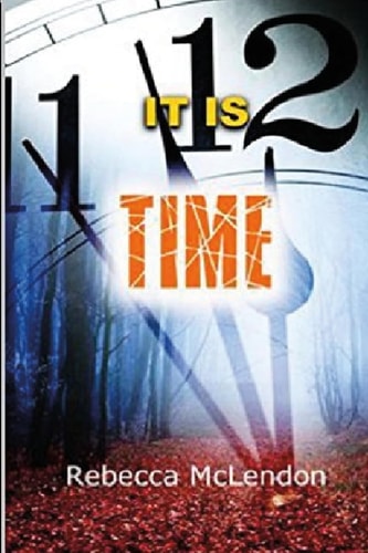 It Is Time