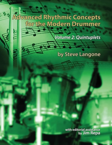 Advanced Rhythmic Concepts for the Modern Drummer - Volume 2 Quintuplets