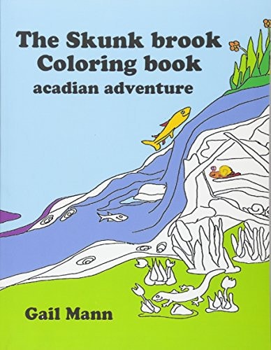 The Skunk Brook Coloring Book Acadian Adventure