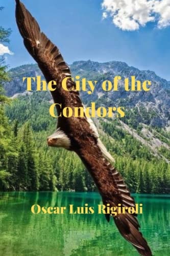 The City of the Condors