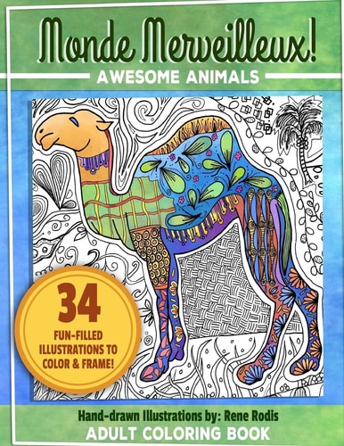 Monde Merveilleux! Adult Coloring Book Awesome Animals