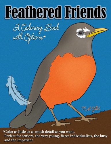 Feathered Friends A Coloring Book with Options