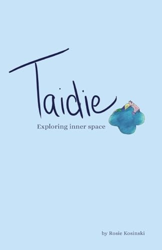 Taidie Exploring Inner Space