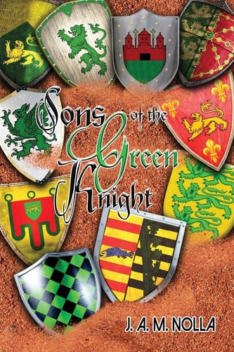 The Sons of the Green Knight The Story of the Sons of Duke Michel I