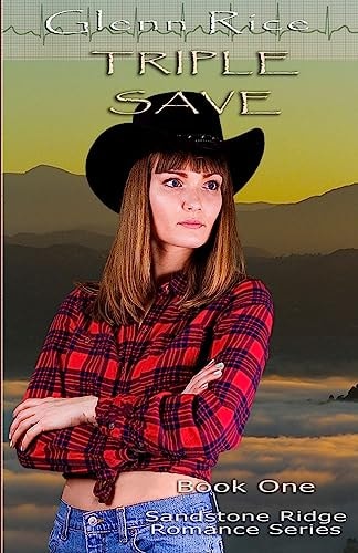 Triple Save The Sandstone Ridge Romance Series Book One