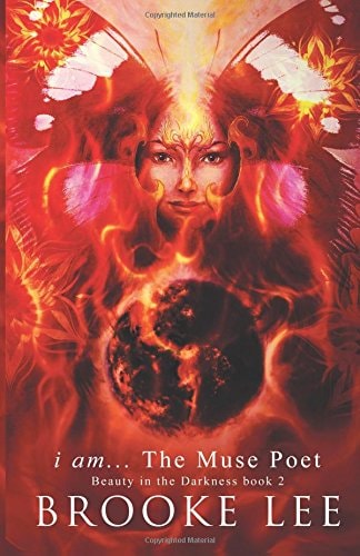 I Am... The Muse Poet Beauty in the Darkness Book 2