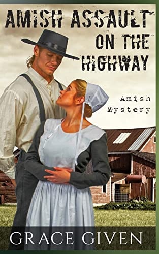 Amish Mystery Romance Amish Assault On The Highway