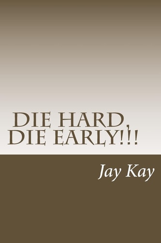 Die Hard, Die Early! Vipassana