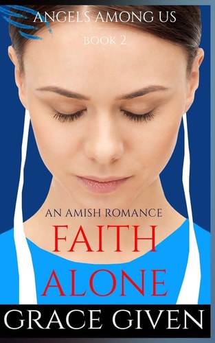 An Amish Romance Faith Alone
