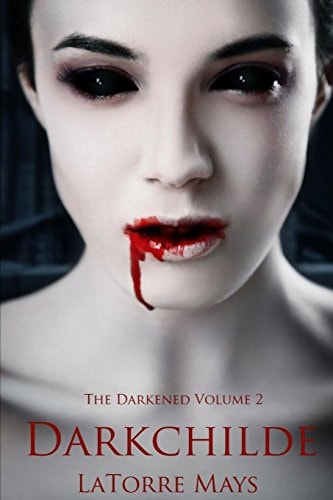 Darkchilde (Darkened Volume 2)