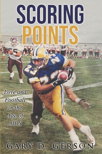 Scoring Points Love and Football in the Age of AIDS