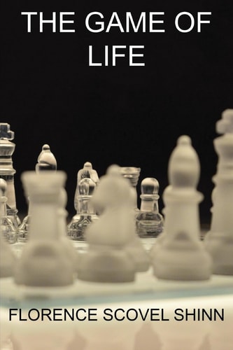 The Game of Life (Discover the Power of Affirmations!)