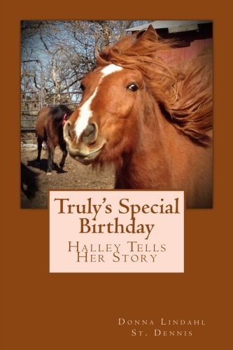 Truly's Special Birthday Halley Tells Her Story