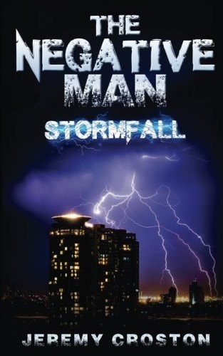 The Negative Man Stormfall