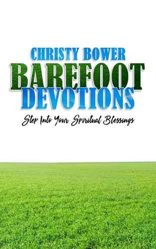 Barefoot Devotions Step Into Your Spiritual Blessings