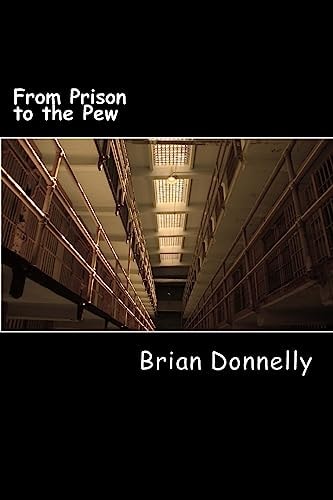 From Prison to the Pew