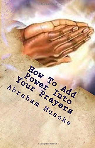 How To Add Power Into Your Prayers God Answers Prayers