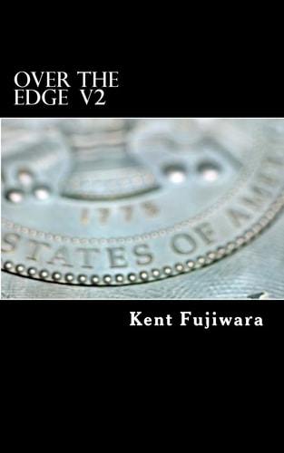 Over the Edge (2d Edition) Continued Exploits of an Edge Dweller