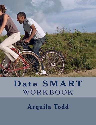 Date SMART Practical Biblical Dating Lessons For All The Single Ladies Workbook