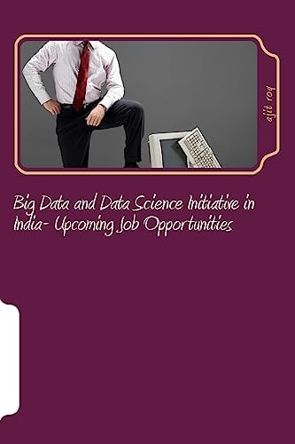 Big Data and Data Science Initiative in India- Upcoming Job Opportunities Big Data Job Opportunities in India