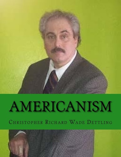 Americanism The New Hegelian Orthodoxy