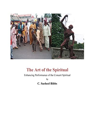 The Art of the Spiritual Enhancing Performance of the Concert Spiritual