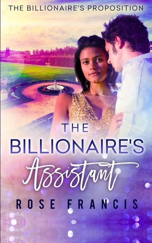 The Billionaire's Assistant A BWWM Romance