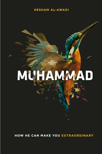 Muhammad How He Can Make You Extraordinary