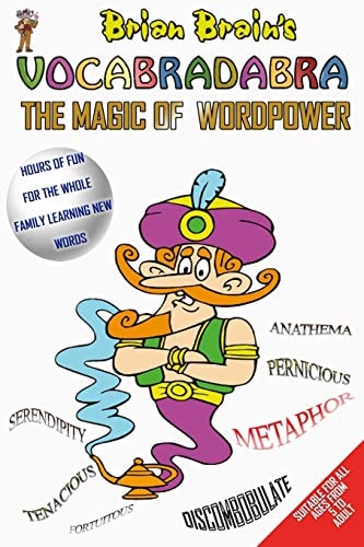 Brian Brain's Vocabradabra The Magic Of Wordpower