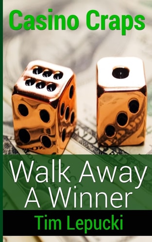 Casino Craps Walk Away A Winner
