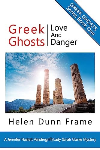 Greek Ghosts Love and Danger