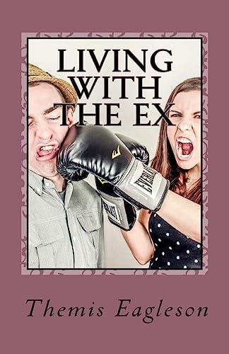 Living with the Ex