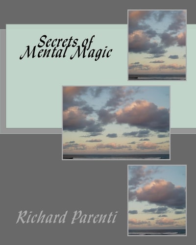 Secrets of Mental Magic The Essence of Yoga Psychology: Emotional Mastery