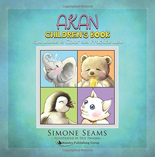 Akan Children's Book Cute Animals to Color and Practice Akan