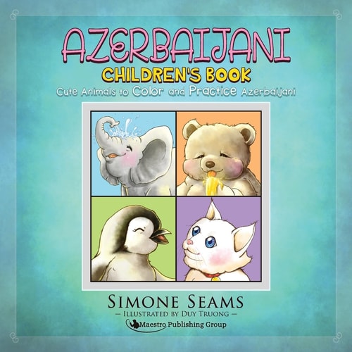 Azerbaijani Children's Book Cute Animals to Color and Practice Azerbaijani